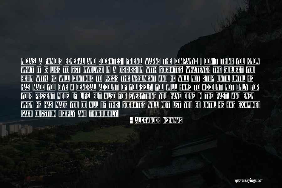Argument Famous Quotes By Alexander Nehamas Argument Famous Quotes By Alexander Nehamas