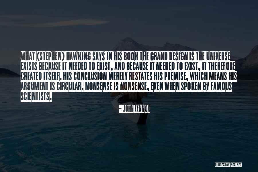 Argument Famous Quotes By John Lennox Argument Famous Quotes By John Lennox