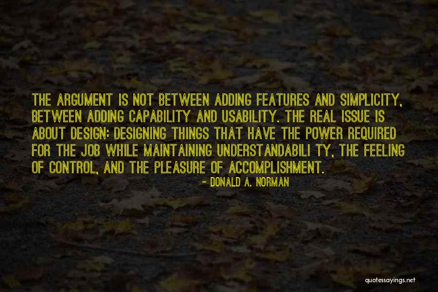 Argument From Design Quotes By Donald A. Norman Argument From Design Quotes By Donald A. Norman