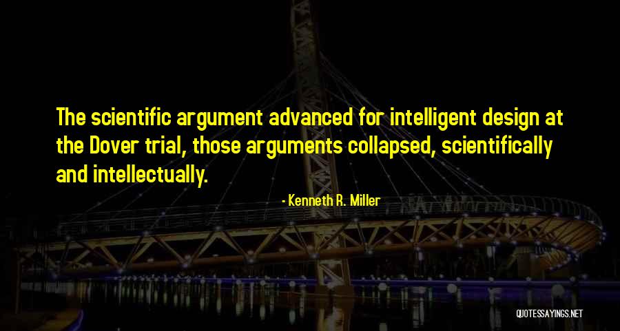 Argument From Design Quotes By Kenneth R. Miller Argument From Design Quotes By Kenneth R. Miller
