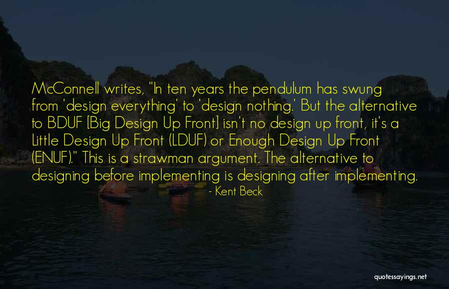 Argument From Design Quotes By Kent Beck Argument From Design Quotes By Kent Beck