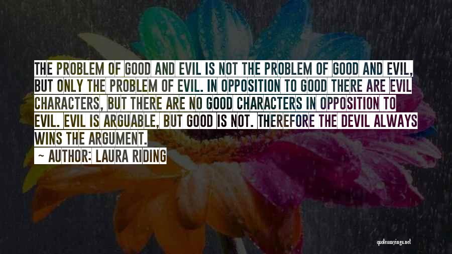 Argument From Problem Of Evil Quotes By Laura Riding