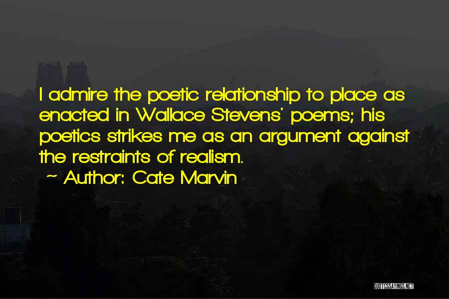 Argument In Relationship Quotes By Cate Marvin