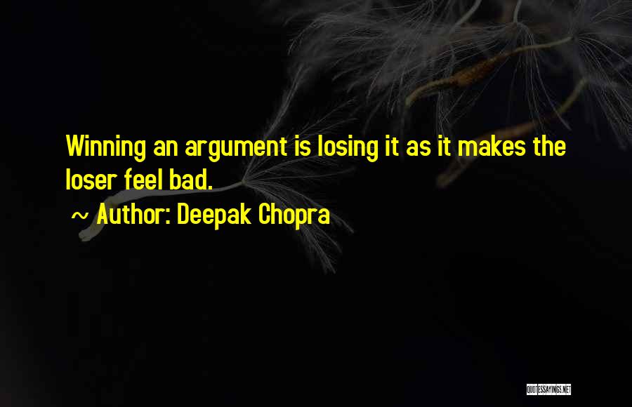 Argument In Relationship Quotes By Deepak Chopra