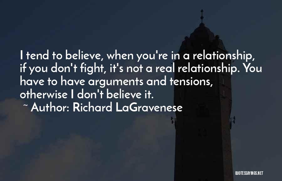 Argument In Relationship Quotes By Richard LaGravenese