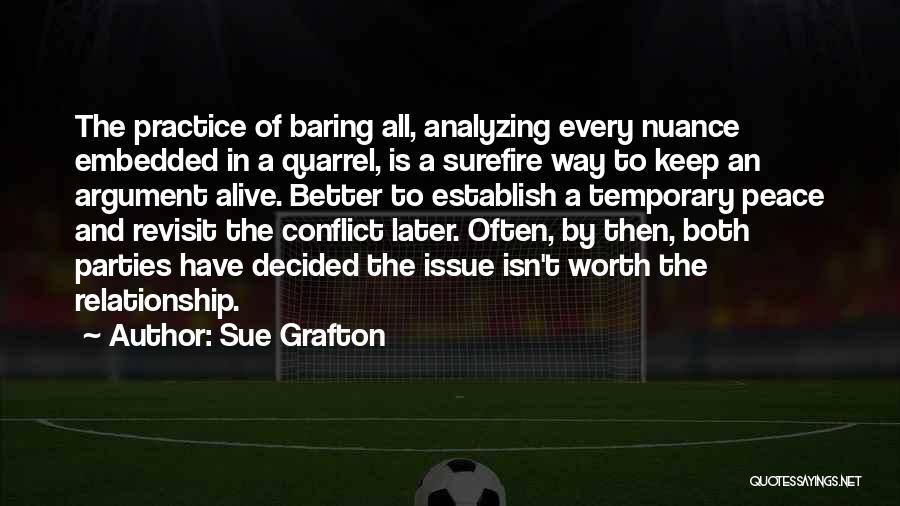 Argument In Relationship Quotes By Sue Grafton