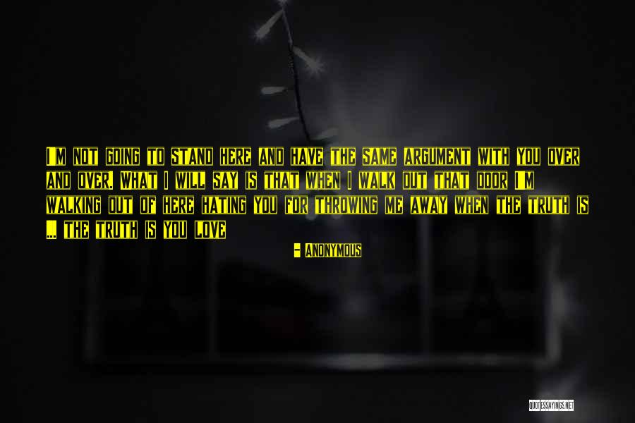 Argument Love Quotes By Anonymous Argument Love Quotes By Anonymous