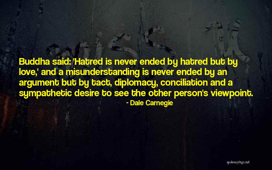 Argument Love Quotes By Dale Carnegie Argument Love Quotes By Dale Carnegie