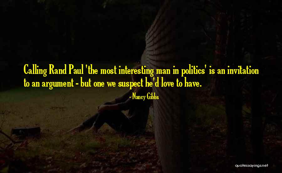 Argument Love Quotes By Nancy Gibbs Argument Love Quotes By Nancy Gibbs