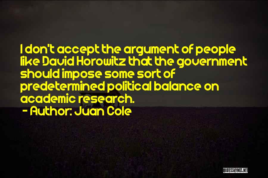 Argument Quotes By Juan Cole