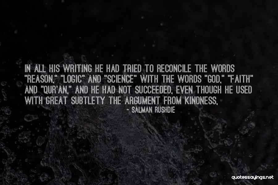 Argument Writing Quotes By Salman Rushdie