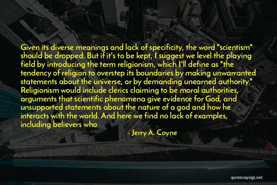 Arguments And Making Up Quotes By Jerry A. Coyne