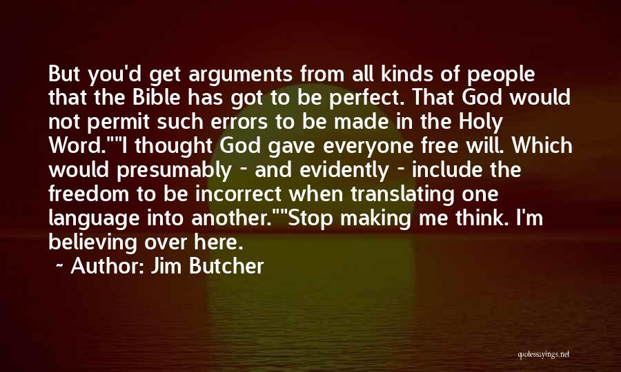 Arguments And Making Up Quotes By Jim Butcher