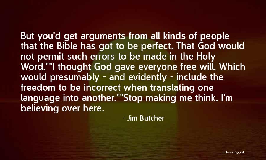 Arguments And Making Up Quotes By Jim Butcher