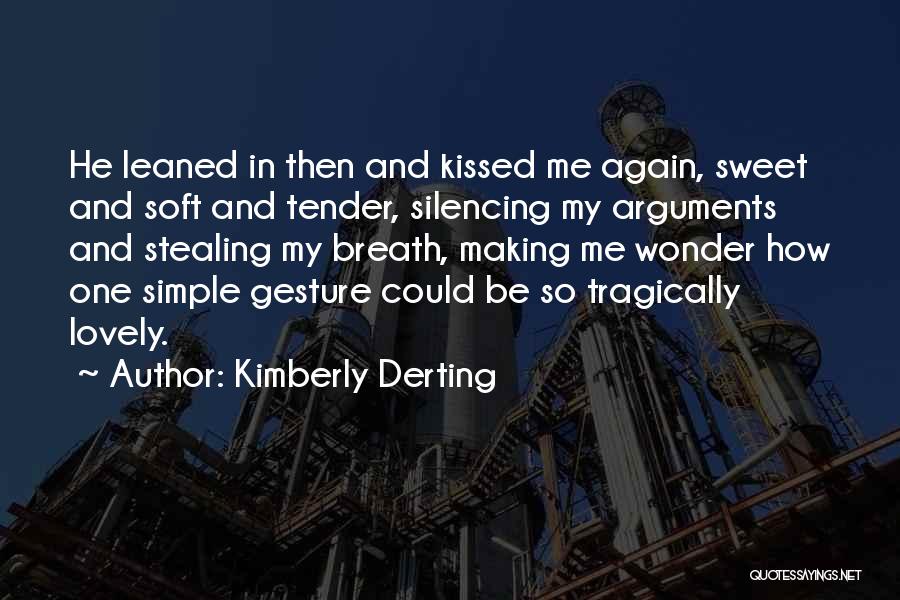 Arguments And Making Up Quotes By Kimberly Derting