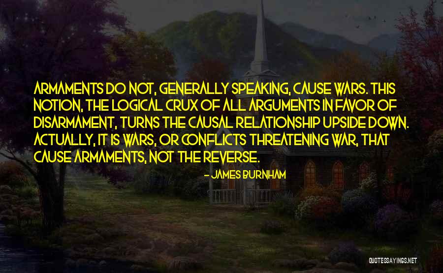 Arguments In Relationship Quotes By James Burnham Arguments In Relationship Quotes By James Burnham