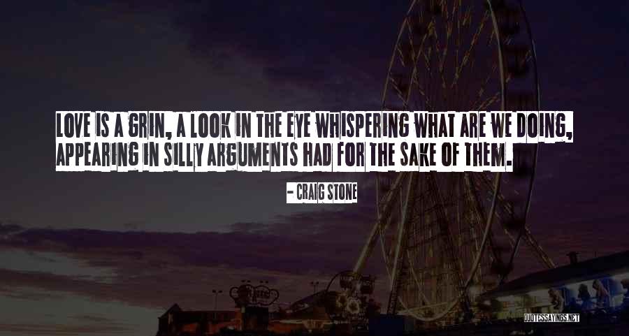 Arguments In Relationships Quotes By Craig Stone Arguments In Relationships Quotes By Craig Stone