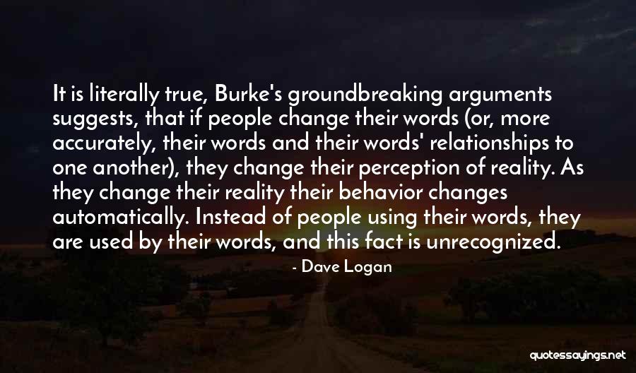 Arguments In Relationships Quotes By Dave Logan Arguments In Relationships Quotes By Dave Logan