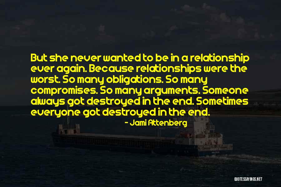 Arguments In Relationships Quotes By Jami Attenberg Arguments In Relationships Quotes By Jami Attenberg