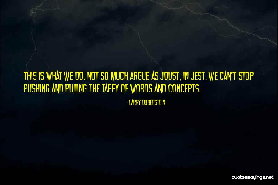 Arguments In Relationships Quotes By Larry Duberstein Arguments In Relationships Quotes By Larry Duberstein