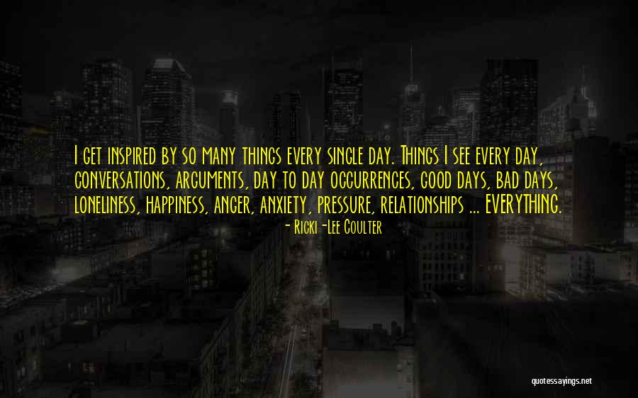 Arguments In Relationships Quotes By Ricki-Lee Coulter Arguments In Relationships Quotes By Ricki-Lee Coulter