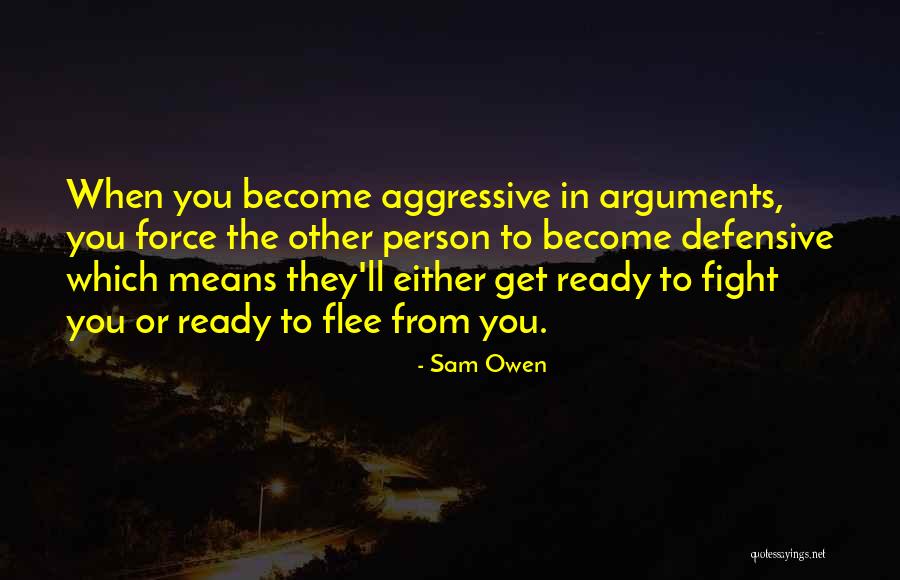 Arguments In Relationships Quotes By Sam Owen Arguments In Relationships Quotes By Sam Owen