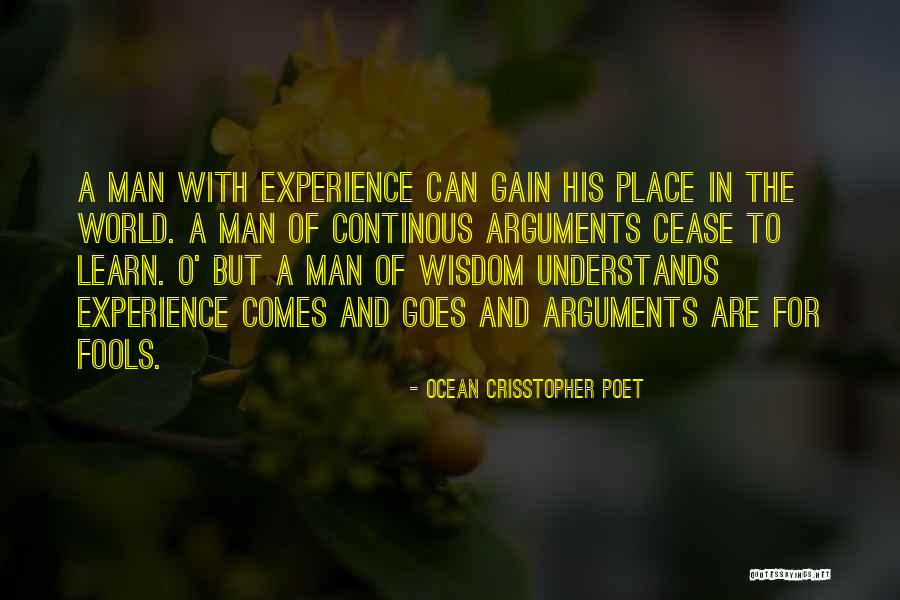 Arguments With Fools Quotes By Ocean Crisstopher Poet Arguments With Fools Quotes By Ocean Crisstopher Poet