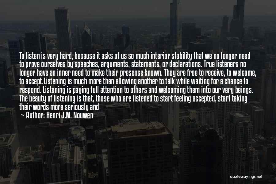 Arguments With Friends Quotes By Henri J.M. Nouwen