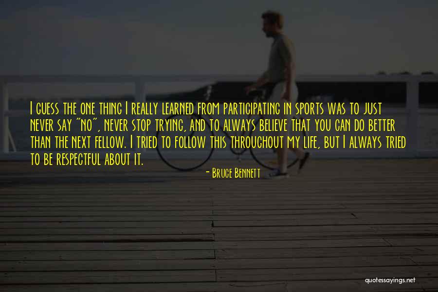 Argun Games Quotes By Bruce Bennett Argun Games Quotes By Bruce Bennett