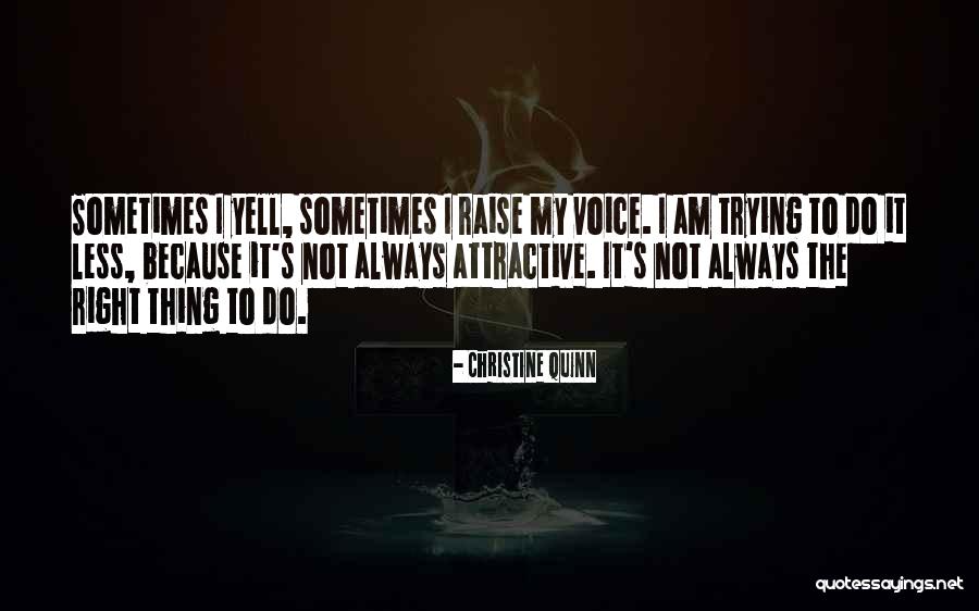 Argurer Quotes By Christine Quinn Argurer Quotes By Christine Quinn