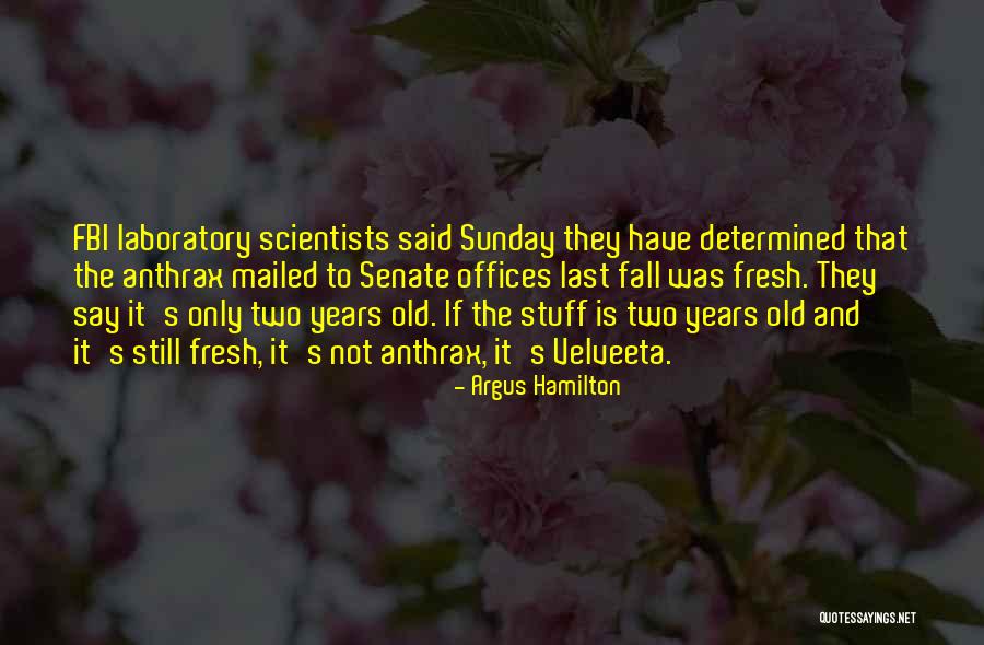 Argus Hamilton Quotes 1094338 Argus Hamilton Quotes 1094338