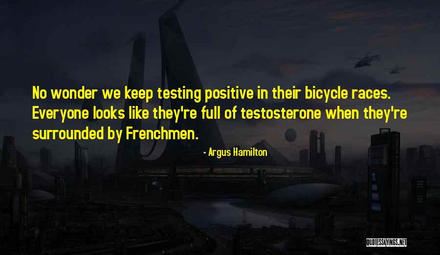 Argus Hamilton Quotes 1557120