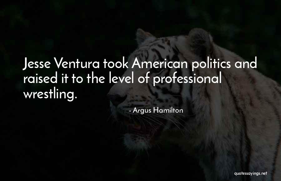 Argus Hamilton Quotes 1815221 Argus Hamilton Quotes 1815221
