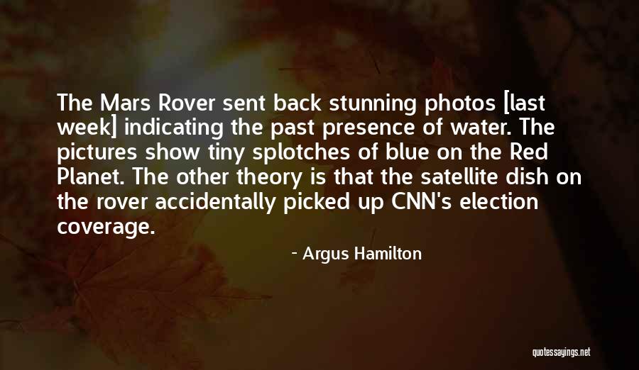 Argus Hamilton Quotes 1862819