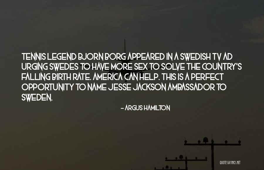 Argus Hamilton Quotes 1911245 Argus Hamilton Quotes 1911245