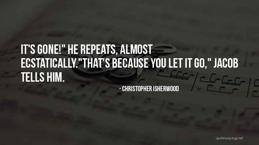Argus Mobile Legends Quotes By Christopher Isherwood Argus Mobile Legends Quotes By Christopher Isherwood