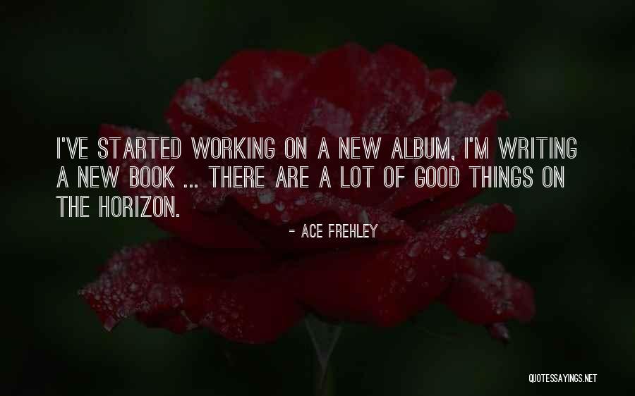 Argyraspides Quotes By Ace Frehley Argyraspides Quotes By Ace Frehley