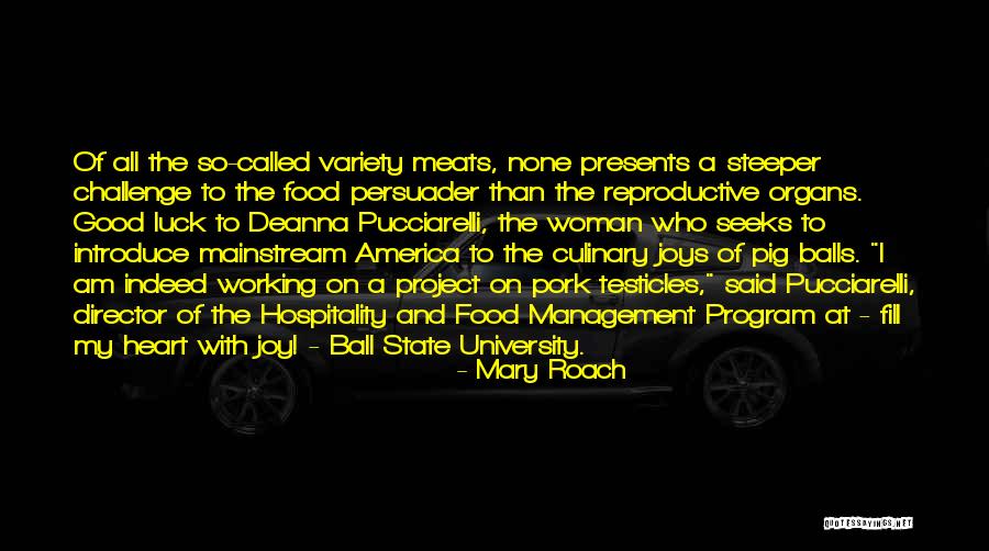 Arhat Vs Bodhisattva Quotes By Mary Roach Arhat Vs Bodhisattva Quotes By Mary Roach