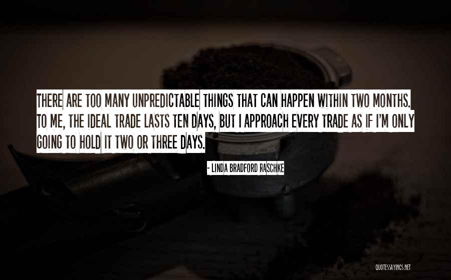 Arheologi Quotes By Linda Bradford Raschke Arheologi Quotes By Linda Bradford Raschke