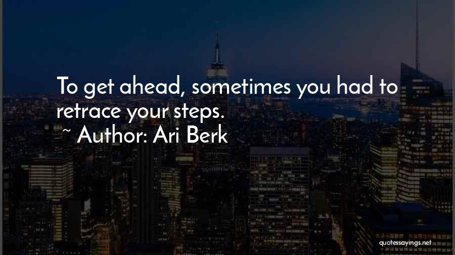 Ari Berk Quotes 1254094