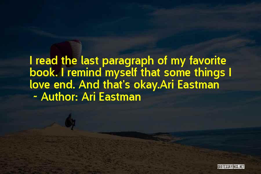 Ari Eastman Quotes 2247597