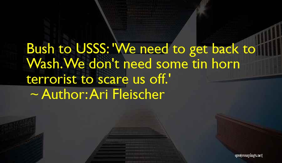 Ari Fleischer Quotes 1711623