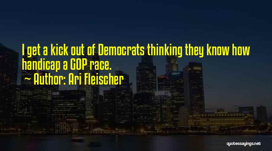 Ari Fleischer Quotes 1957663