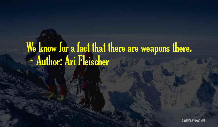 Ari Fleischer Quotes 209977