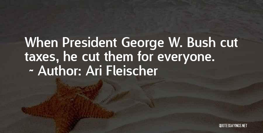 Ari Fleischer Quotes 2238500