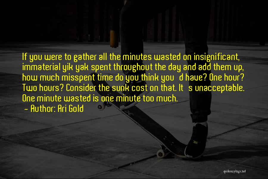 Ari Gold Quotes 901582