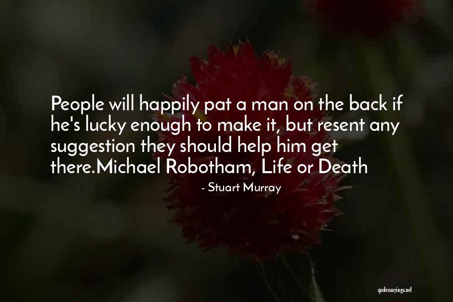 Ari Gold Top Quotes By Stuart Murray Ari Gold Top Quotes By Stuart Murray