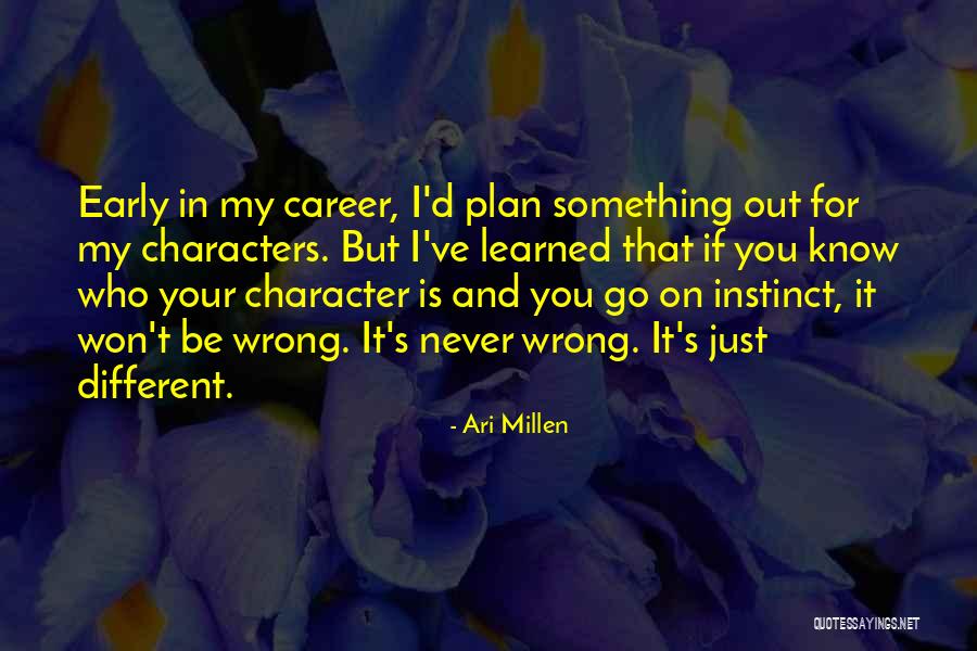 Ari Millen Quotes 1459464