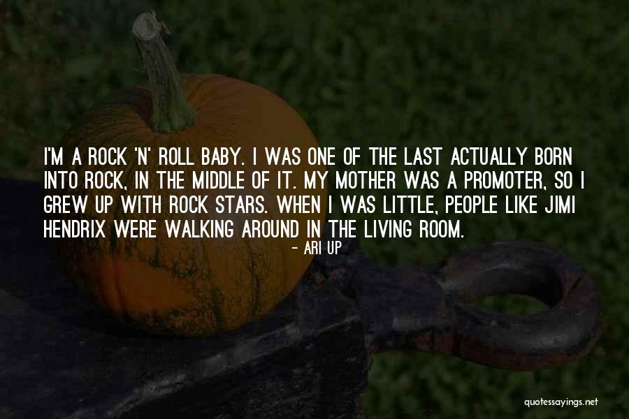 Ari Up Quotes 1184951 Ari Up Quotes 1184951