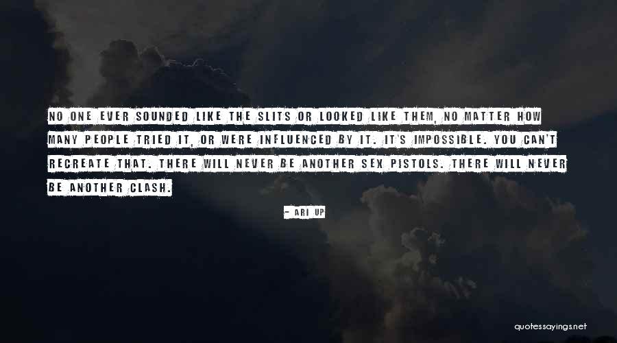 Ari Up Quotes 608881 Ari Up Quotes 608881